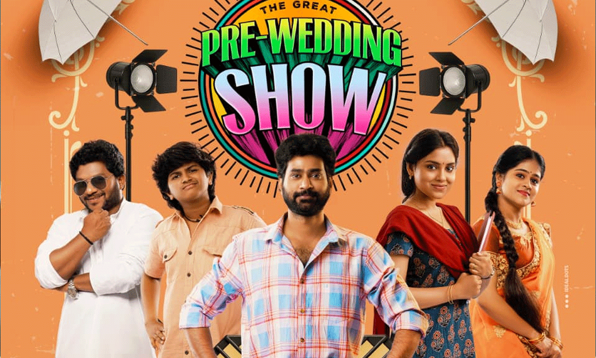 The Great Pre Wedding Show Trailer Promised A Fun Story Before Marriage