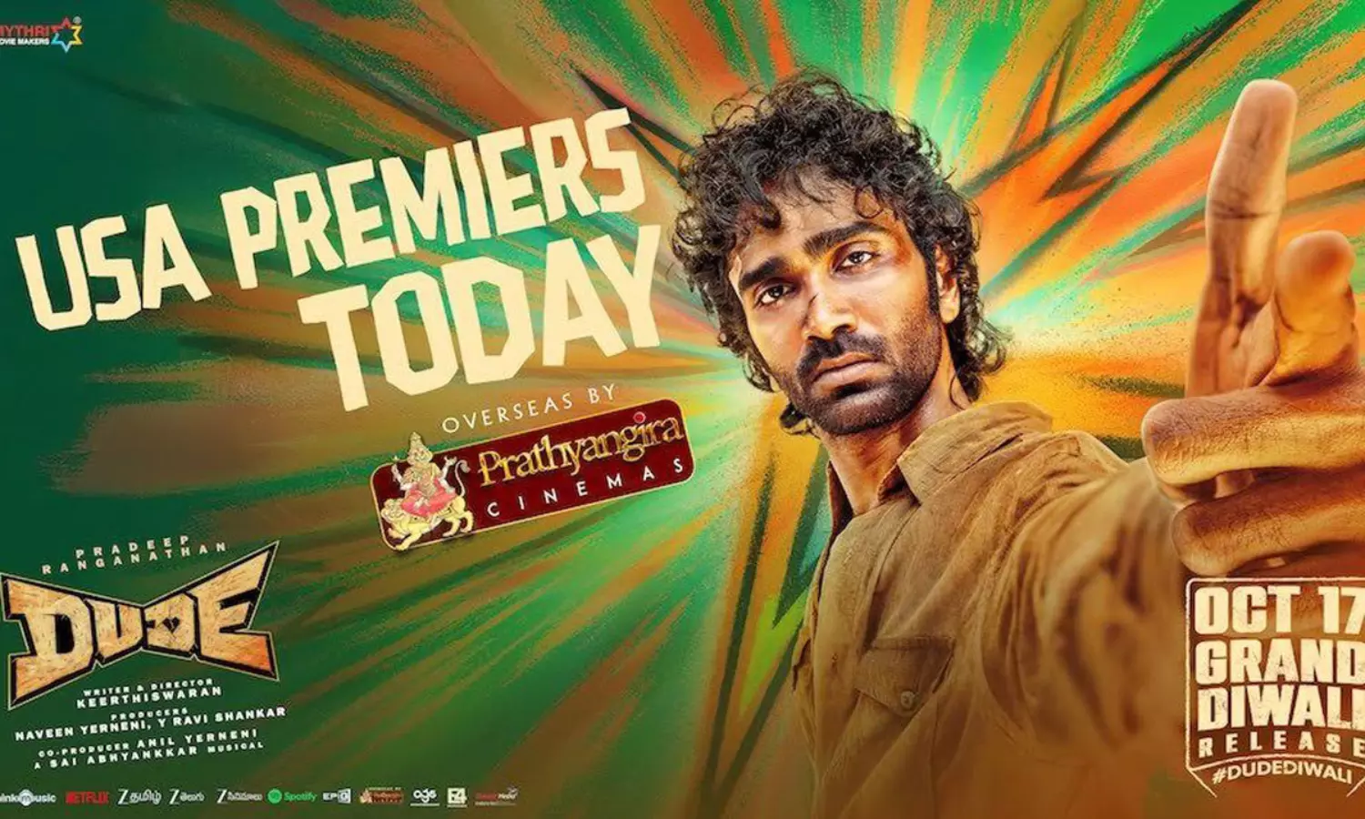 Mythri Movie Makers DUDE USA Premieres Today Mythri Movie Makers DUDE USA Premieres Today