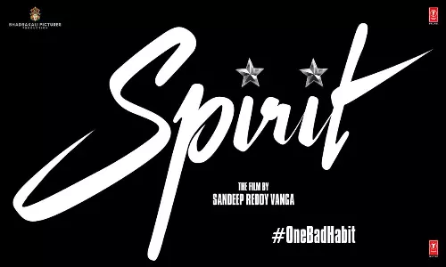 ఎమోషన్స్, యాక్షన్ మాత్రమే కాదు.. స్పిరిట్ అంతకుమించి