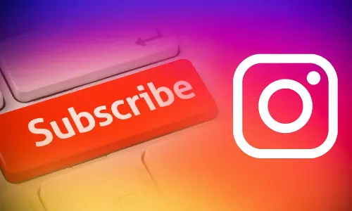 ఇన్‌స్టా సబ్‌స్క్రిప్షన్స్.. సరైనదా? చట్టం ఏమంటోంది?