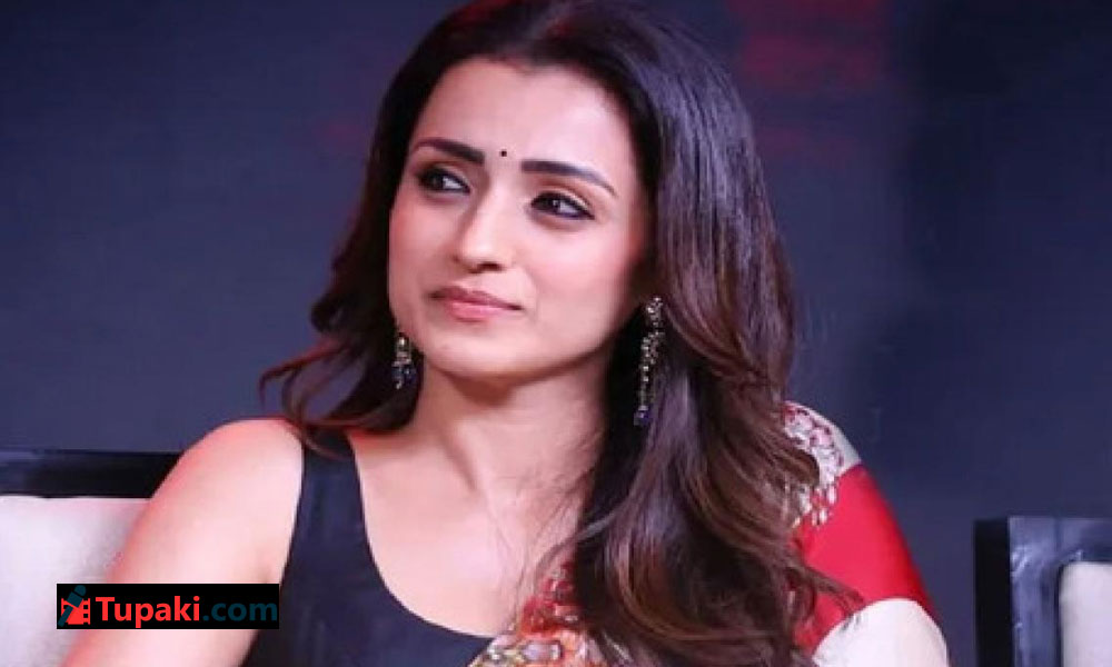 త్రిష... తిరుచ్చి...రైమింగ్ ఓకే...టైమింగ్ ఎపుడు ?