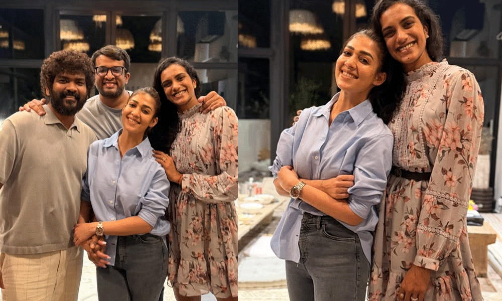 నయనతార ఇంట పీవీ సింధు సందడి.. సోషల్ మీడియాలో కలయిక పిక్స్ వైరల్!