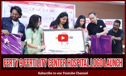 Ferty 9 Fertility Center Hospital Logo Launch | Ferty 9 Fertility Center Hospital Event | Tupaki