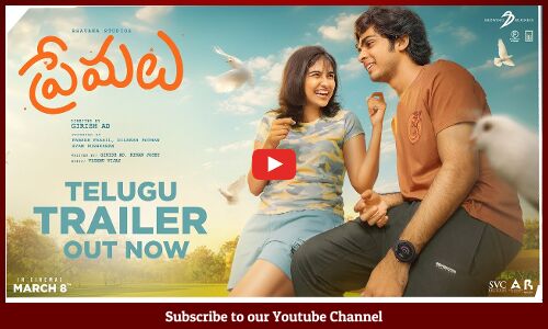 Premalu Telugu Trailer 4K | Naslen | Mamitha | Girish AD | SS Karthikeya | March 8 | Tupaki