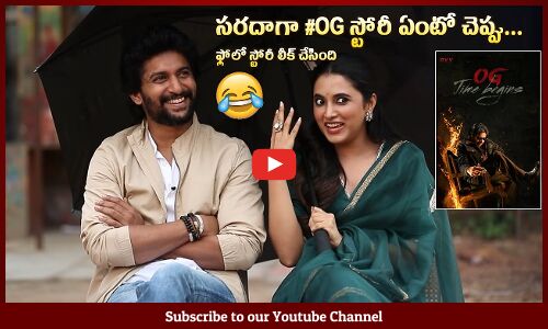 #OG స్టోరీ: Natural Star Nani Asks About Pawan Kalyans #OG Story To Priyanka Mohan | Tupaki