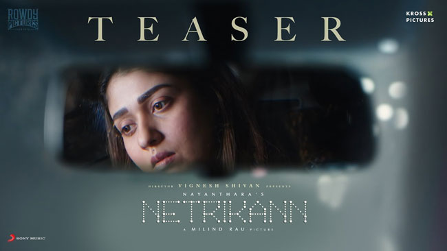 Netrikann Teaser Talk: Thrilling Face Off Between A Blind Woman & APsycho!
