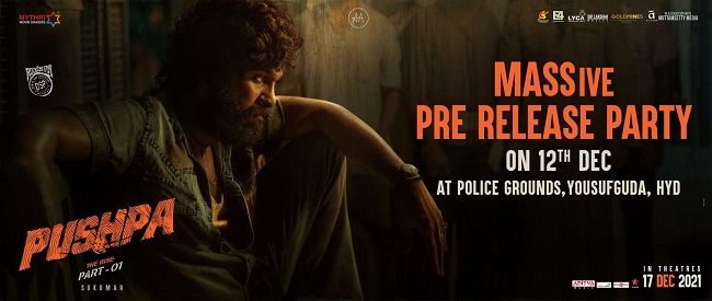 మాస్ పోస్టర్ తో పుష్ప ప్రీ రిలీజ్ పార్టీ అప్డేట్..!